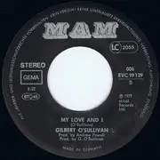 7inch Vinyl Single - Gilbert O'Sullivan - You've Got Me Going / My Love And I