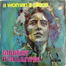 7inch Vinyl Single - Gilbert O'Sullivan - A Woman's Place