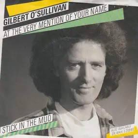 Gilbert O'Sullivan - At The Very Mention Of Your Name