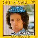 7inch Vinyl Single - Gilbert O'Sullivan - Get Down