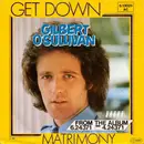 7inch Vinyl Single - Gilbert O'Sullivan - Get Down