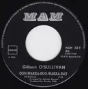 7inch Vinyl Single - Gilbert O'Sullivan - Ooh-Wakka-Doo-Wakka-Day - no cover