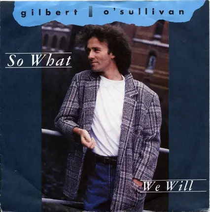 Gilbert O'Sullivan - So What