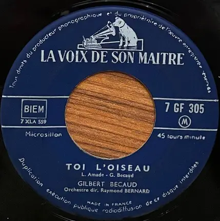 Gilbert Bécaud - Toi L'oiseau / Alors, Raconte...