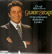 Gilbert Bécaud - Überall Blühen Rosen