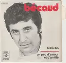 7inch Vinyl Single - Gilbert Bécaud - Un Peu D'amour Et D'amitié