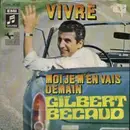 7inch Vinyl Single - Gilbert Bécaud - Vivre