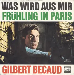 Gilbert Becaud - Was Wird Aus Mir