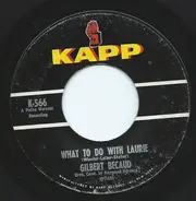 Gilbert Bécaud - What To Do With Laurie / What Now My Love