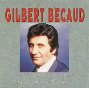 Gilbert Bécaud - Die Grossen Erfolge - Die Großen Chansons