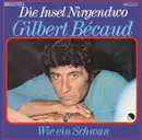 7inch Vinyl Single - Gilbert Bécaud - Die Insel Nirgendwo