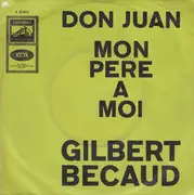 7inch Vinyl Single - Gilbert Bécaud - Don Juan / Mon Pere A Moi