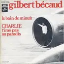 7inch Vinyl Single - Gilbert Bécaud - Le Bain De Minuit
