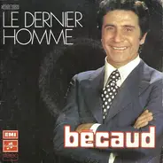 Gilbert Bécaud - Le Dernier Homme
