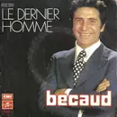 7inch Vinyl Single - Gilbert Bécaud - Le Dernier Homme