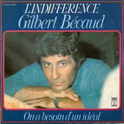 7inch Vinyl Single - Gilbert Bécaud - L'indifference