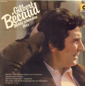 Gilbert Becaud - Meine Schönsten Hits
