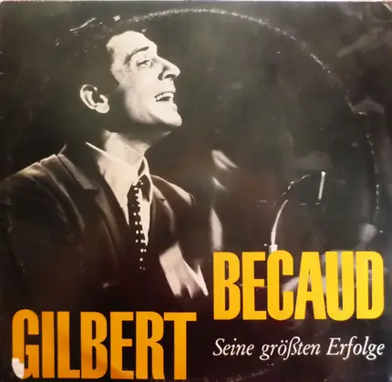 Gilbert Bécaud - Seine Größten Erfolge