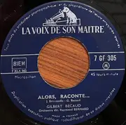 7inch Vinyl Single - Gilbert Bécaud - Toi L'oiseau / Alors, Raconte... - Company Sleeve