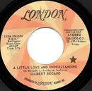 7inch Vinyl Single - Gilbert Bécaud - A Little Love And Understanding