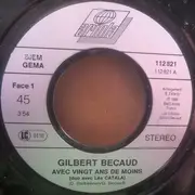 7inch Vinyl Single - Gilbert Bécaud - Avec Vingt Ans De Moins (Duo)