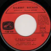 7inch Vinyl Single - Gilbert Bécaud - Et Maintenant