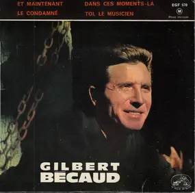 Gilbert Becaud - Et Maintenant