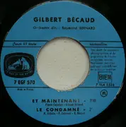 7inch Vinyl Single - Gilbert Bécaud - Et Maintenant
