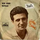7inch Vinyl Single - Gilbert Bécaud - Mon Arbre / Nathalie