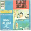 7inch Vinyl Single - Gilbert Bécaud - Nathalie / Nimm Dir Doch Zeit