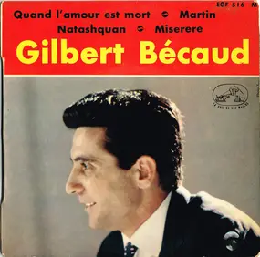 Gilbert Becaud - Quand L'Amour Est Mort