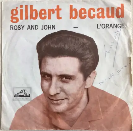 Gilbert Becaud - Rosy And John / L'Orange