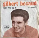 7inch Vinyl Single - Gilbert Becaud - Rosy And John / L'Orange