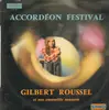 LP - Gilbert Roussel Und Sein Musette-Ensemble - Accordéon Festival