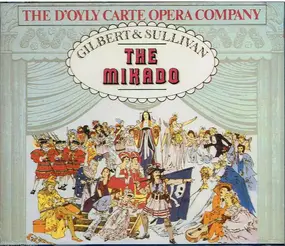 Gilbert & Sullivan - The Mikado