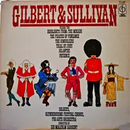 Gilbert & Sullivan - Gilbert & Sullivan Volume Two