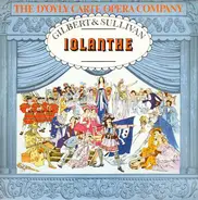 Gilbert & Sullivan , D'Oyly Carte Opera Company - Iolanthe