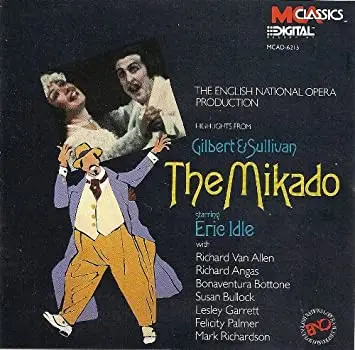 Gilbert & Sullivan , Eric Idle - Highlights From The Mikado