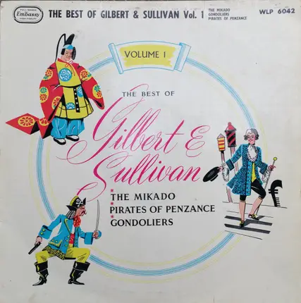 Gilbert & Sullivan , The Linden Singers - The Best Of Gilbert And Sullivan, Volume 1