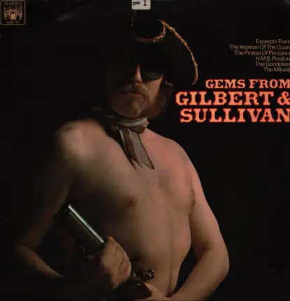 Gilbert & Sullivan - Gems From Gilbert & Sullivan