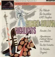 Gilbert & Sullivan - Highlights Nr.One,, Pro Arte Orchestra, Sir Malocolm Sargent