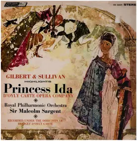 Gilbert & Sullivan - Princess Ida Highlights