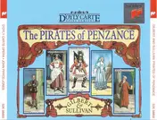 Gilbert & Sullivan - The Pirates Of Penzance Or The Slave Of Duty