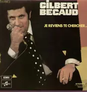 Gilbert Bécaud - Je Reviens Te Chercher