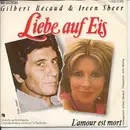 7'' - Gilbert Bécaud , Ireen Sheer - Liebe Auf Eis