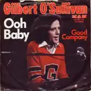 7'' - Gilbert O'Sullivan - Ooh Baby - Good Company