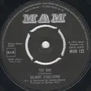 7'' - Gilbert O'Sullivan - A Woman's Place / Too Bad