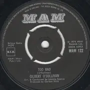 7'' - Gilbert O'Sullivan - A Woman's Place / Too Bad