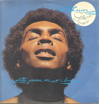 Gilberto Gil - Luar (A Gente Precisa Ver o Luar)