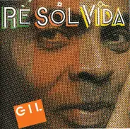 Gilberto Gil - Re Sol Vida